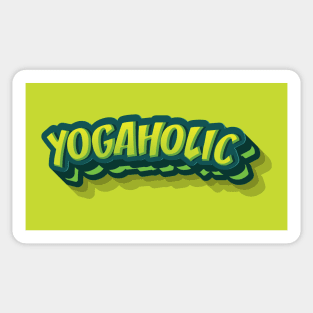 YOGAHOLIC || FUNNY YOGA QUOTES Sticker